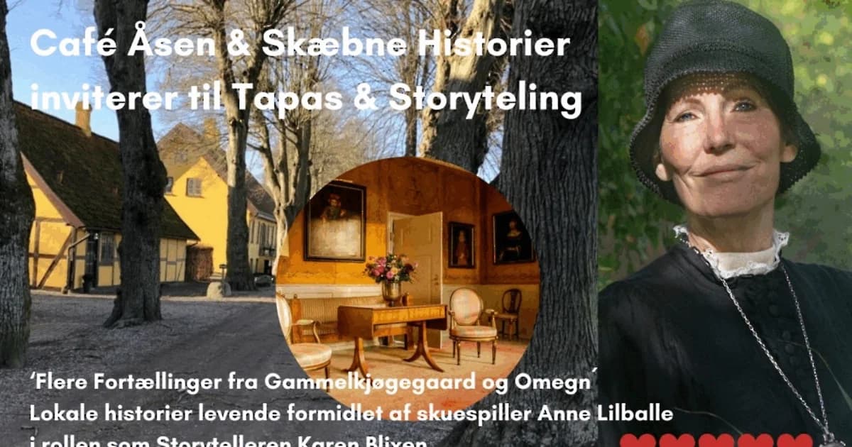 Flere Fortællinger fra Gammelkøgegaard - Storytelling med Karen Blixen